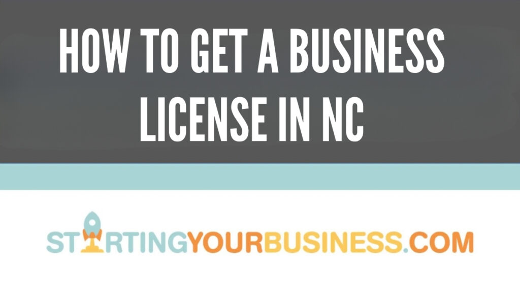 How To Get A Business License In NC?