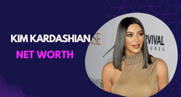 What Is Kim Kardashian’s Net Worth? - The Hustler’s Digest