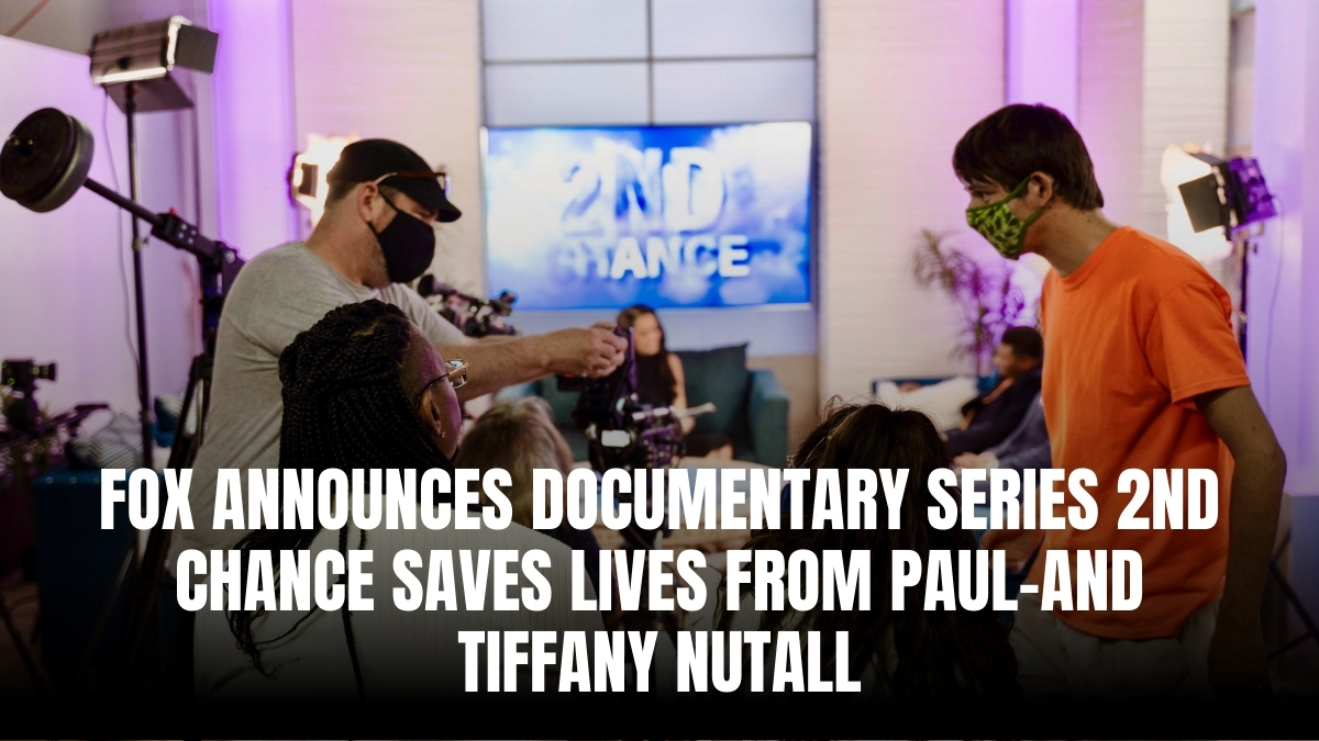 Fox Announces Documentary Series ‘2nd Chance Saves Lives’ from Paul and Tiffany Nutall