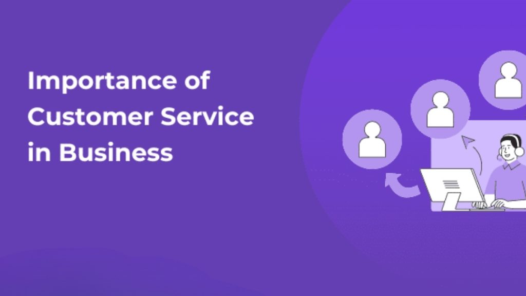 Importance of Customer Service in a Business
