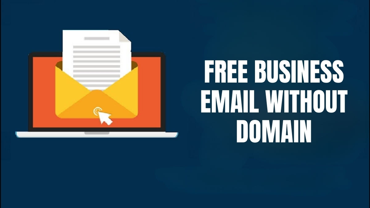  Free Business Email Without Domain Colorful History The Hustler s Digest
