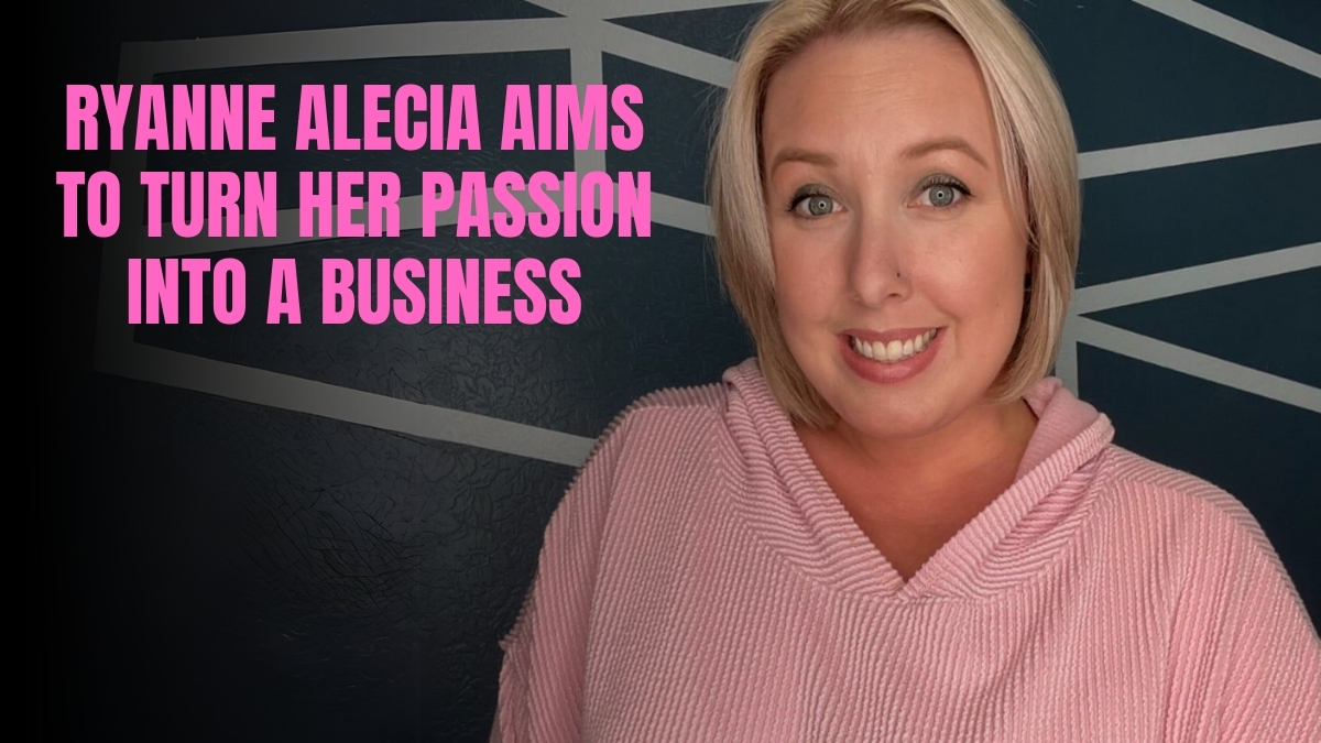 A Social Media Sensation, Ryanne Alecia Aims to Turn Her Passion into a Business