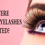 Why Were Fake Eyelashes Invented? Uncovering Their Fascinating Origins