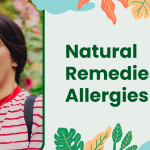 Allergy Hacks: Exploring Natural Remedies For Allergies