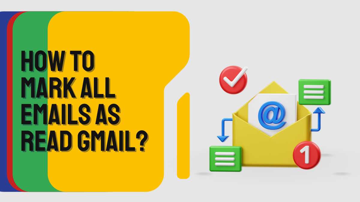 How To Mark All Emails As Read Gmail In Seconds Gmail Hacks And