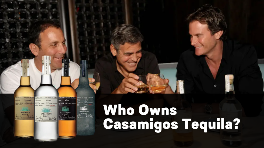 The Sip Of The Stars: Who Owns Casamigos Tequila?