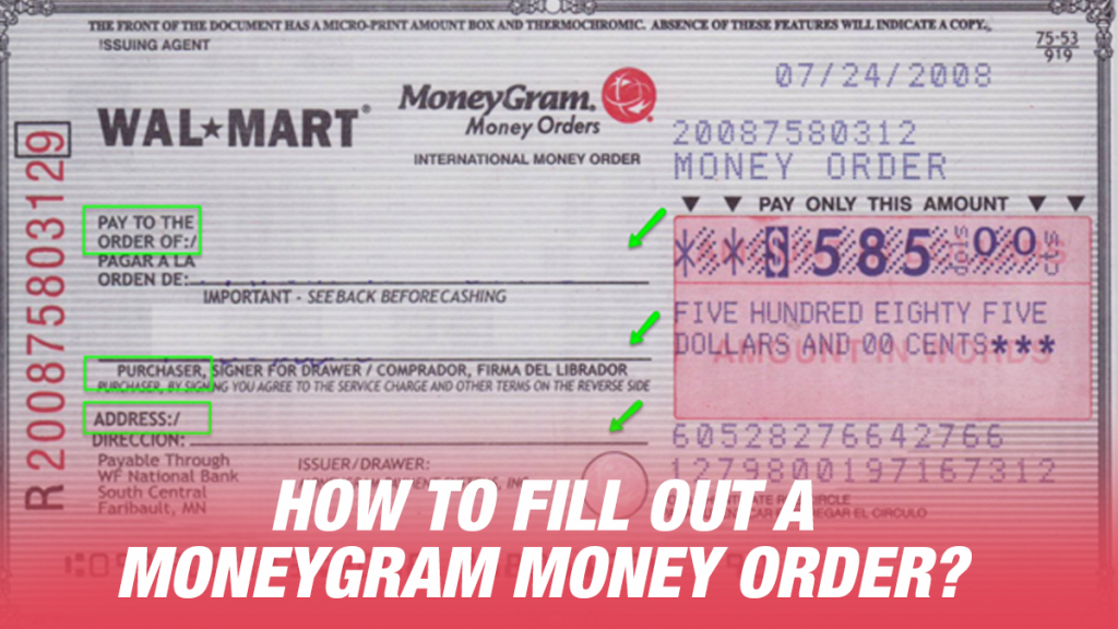 Step-by-Step Guide: How To Fill Out A MoneyGram Money Order?